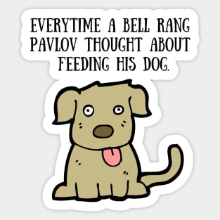 Pavlov's Dog Sticker